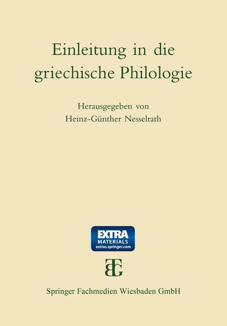 Cover: 9783663120759 | Einleitung in die griechische Philologie | Heinz-Günther Nesselrath