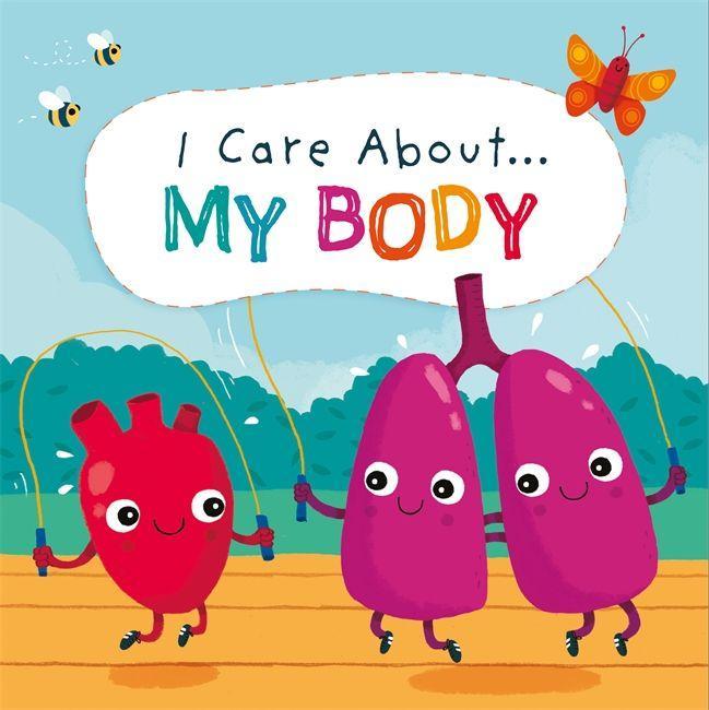 Cover: 9781445171470 | Lennon, L: I Care About: My Body | Liz Lennon | Buch | I Care About