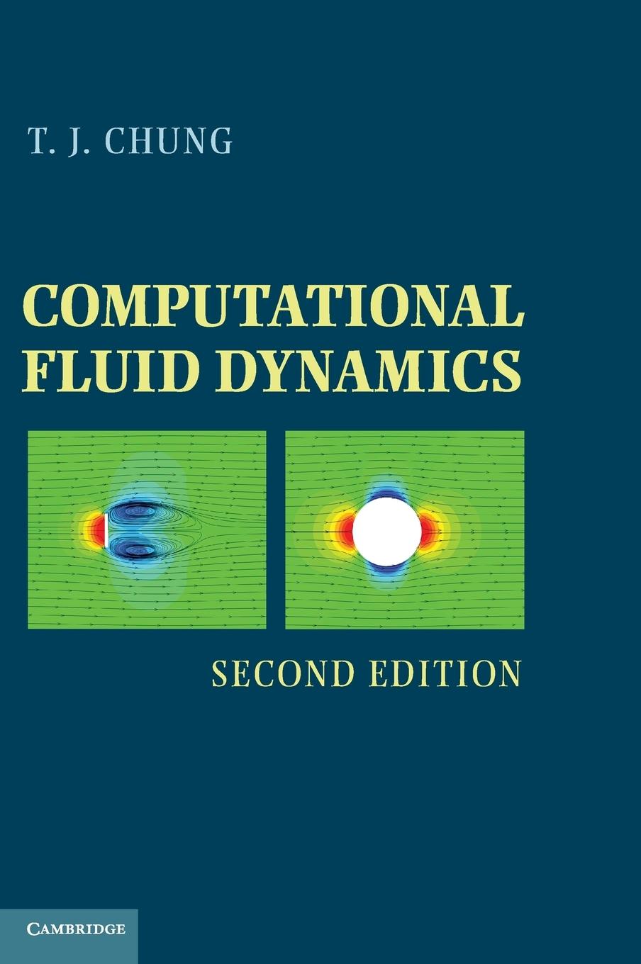 Cover: 9780521769693 | Computational Fluid Dynamics | T. J. Chung | Buch | Englisch | 2014