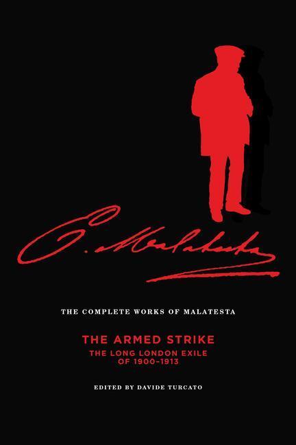 Cover: 9781849351492 | The Complete Works of Malatesta | Errico Malatesta | Taschenbuch