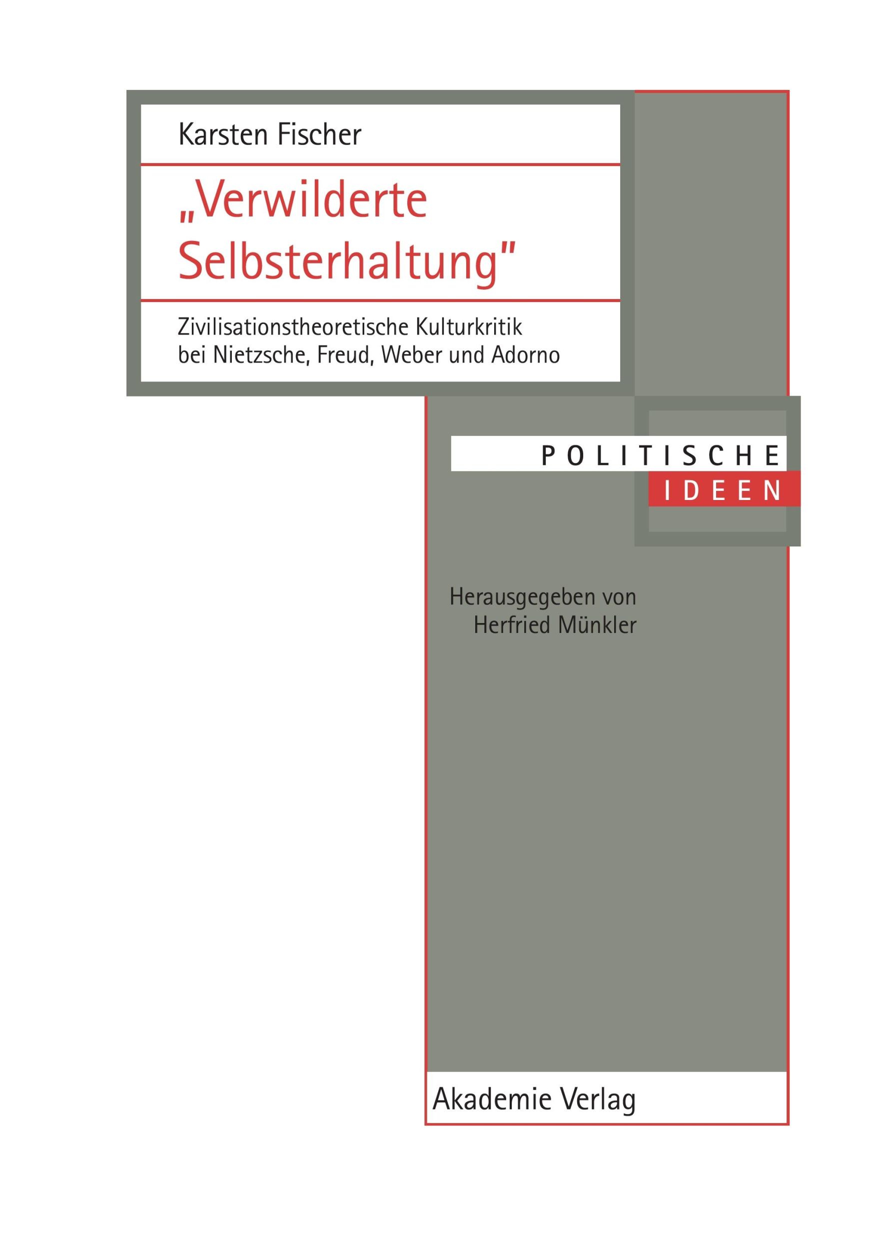 Cover: 9783050034645 | "Verwilderte Selbsterhaltung" | Karsten Fischer | Buch | 175 S. | 1999