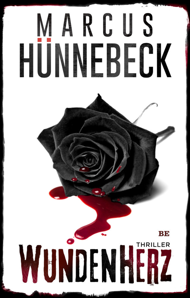 Cover: 9783963571497 | Wundenherz | Thriller | Marcus Hünnebeck | Taschenbuch | 280 S. | 2020