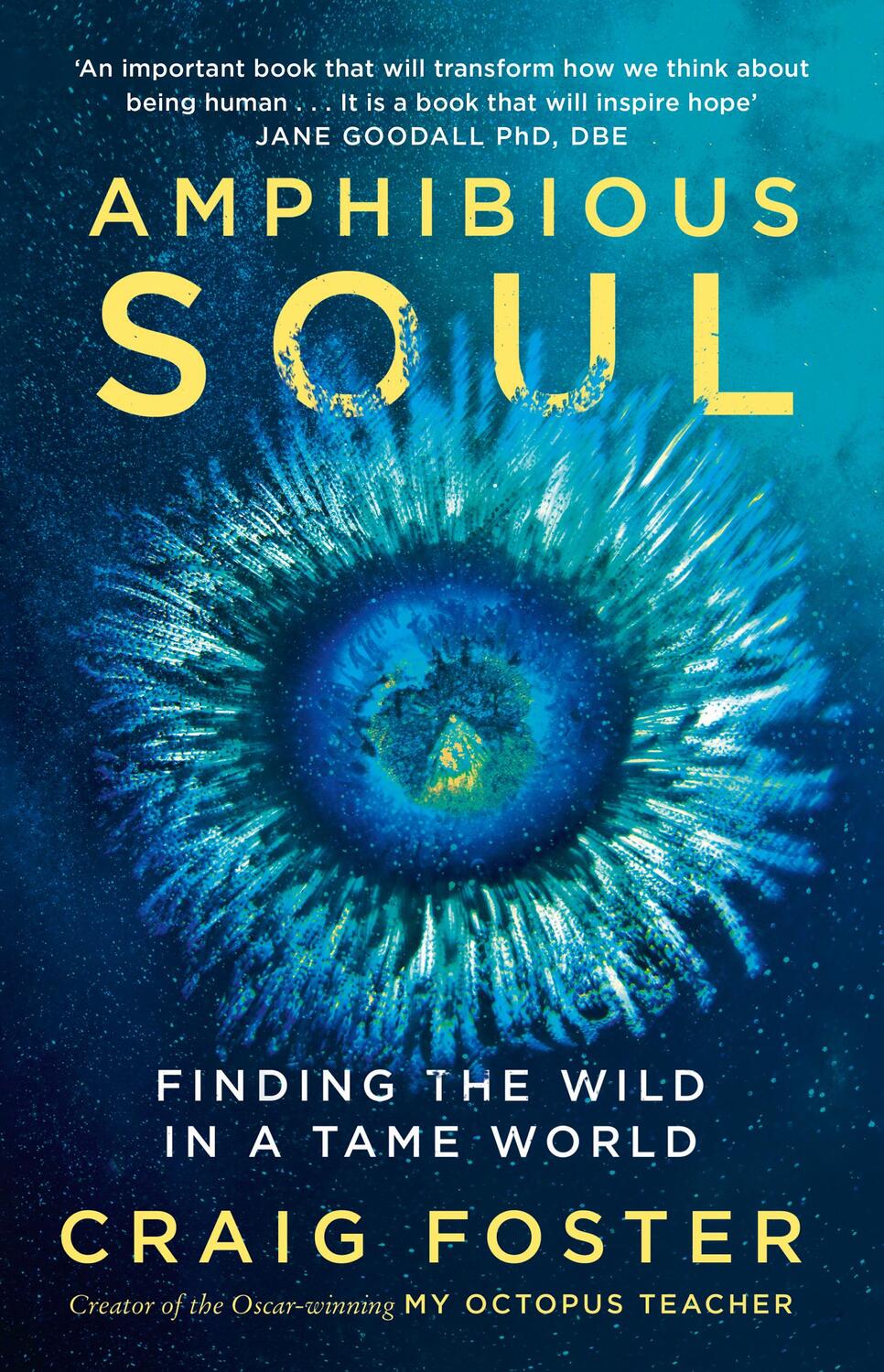 Cover: 9780008556037 | Amphibious Soul | Finding the Wild in a Tame World | Craig Foster