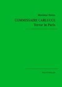 Cover: 9783839192535 | Commissaire Carlucci: Terror in Paris | Politthriller | Rainer | Buch