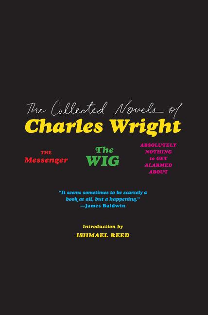 Cover: 9780062839602 | The Collected Novels of Charles Wright | Charles Wright | Taschenbuch