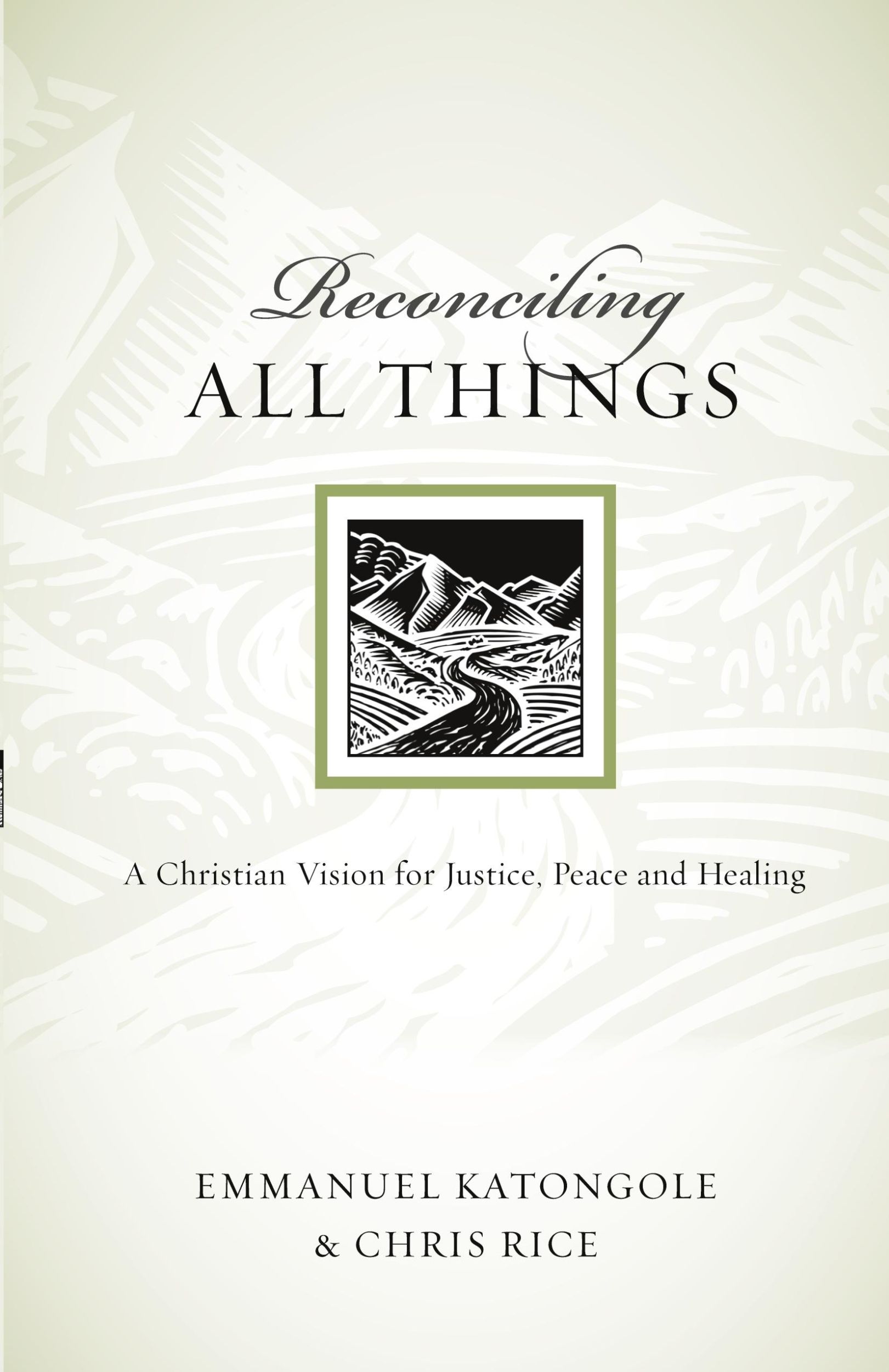 Cover: 9780830834518 | Reconciling All Things | Emmanuel Katongole (u. a.) | Taschenbuch