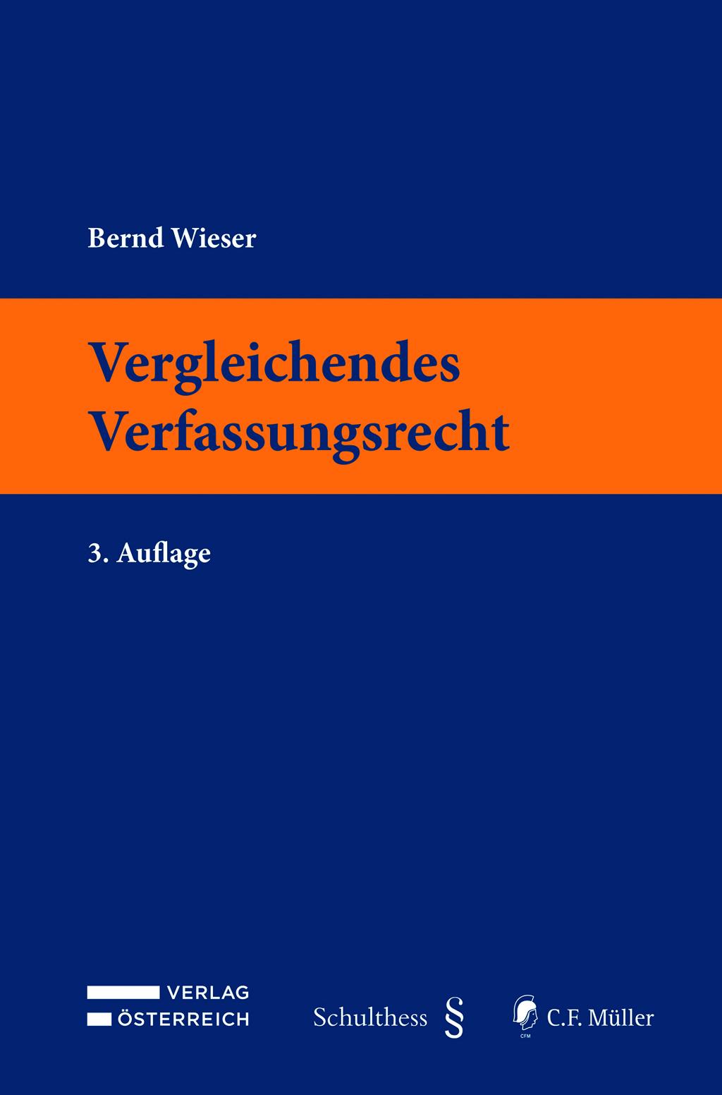 Cover: 9783811464384 | Vergleichendes Verfassungsrecht | Bernd Wieser | Taschenbuch | 510 S.