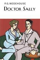 Cover: 9781841591599 | Doctor Sally | P. G. Wodehouse | Buch | Gebunden | Englisch | 2008