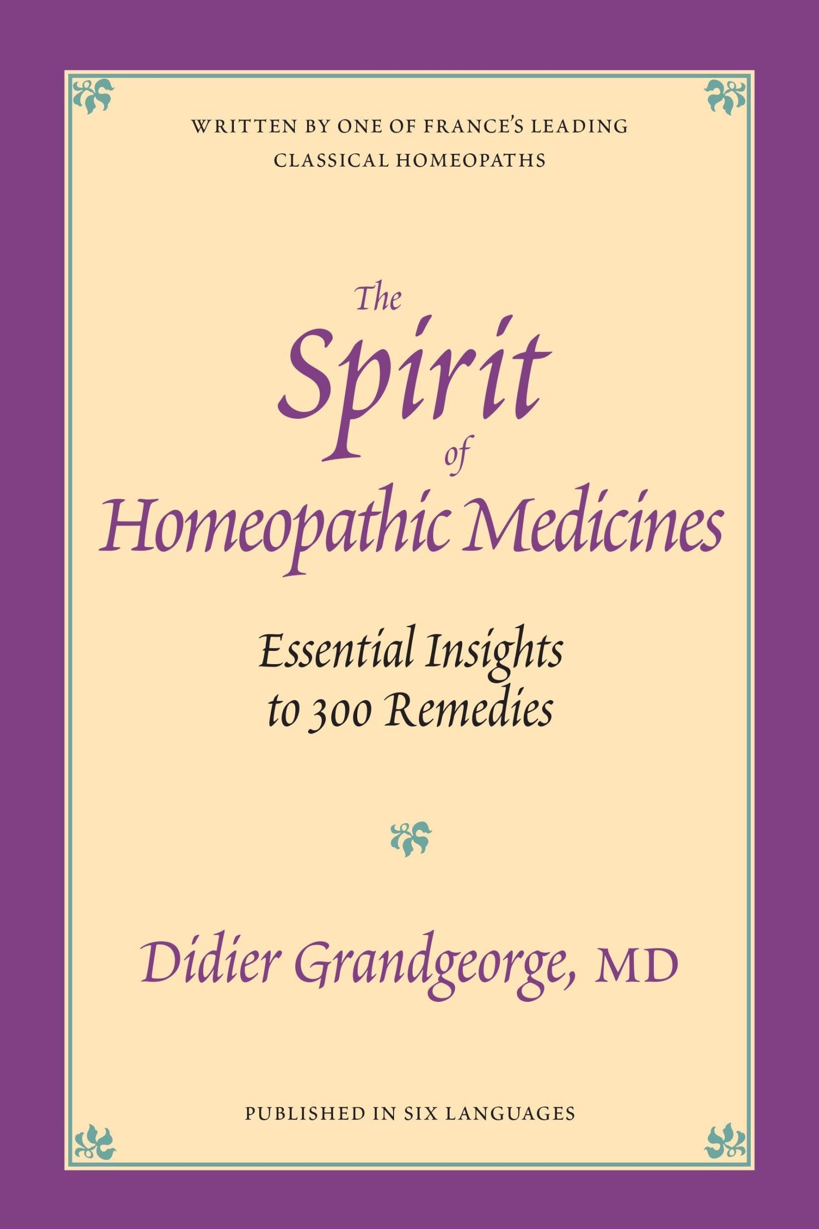 Cover: 9781556432613 | The Spirit of Homeopathic Medicines | Didier Grandgeorge | Taschenbuch