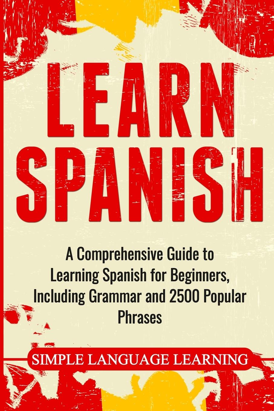 Cover: 9781647482657 | Learn Spanish | Simple Language Learning | Taschenbuch | Englisch