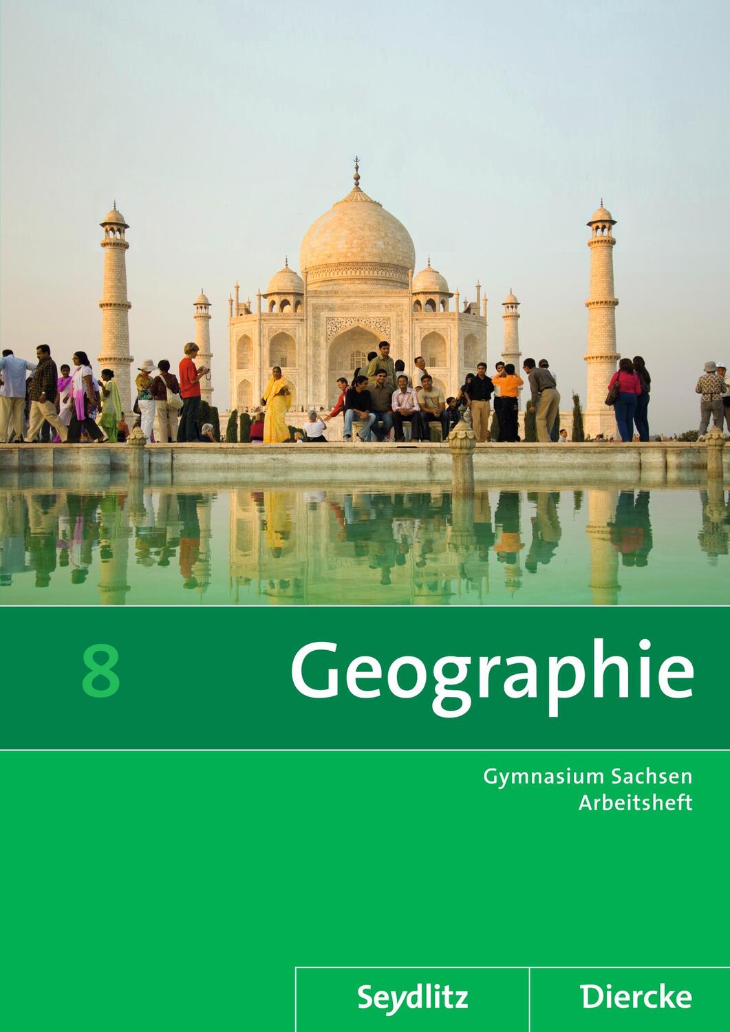 Cover: 9783141498288 | Diercke / Seydlitz Geographie 8. Arbeitsheft. Sachsen | Broschüre