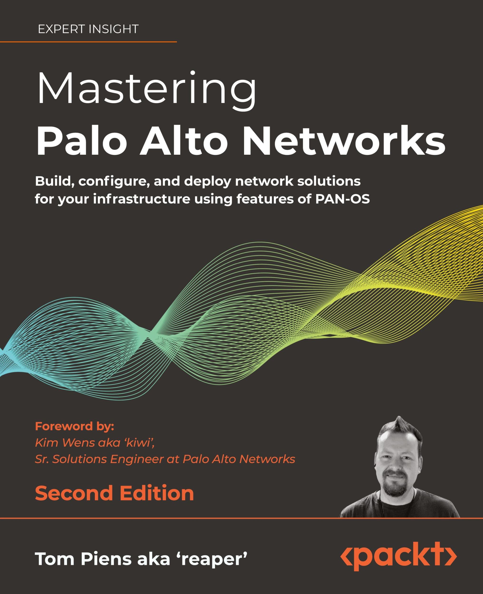 Cover: 9781803241418 | Mastering Palo Alto Networks - Second Edition | Tom Piens Aka 'Reaper'