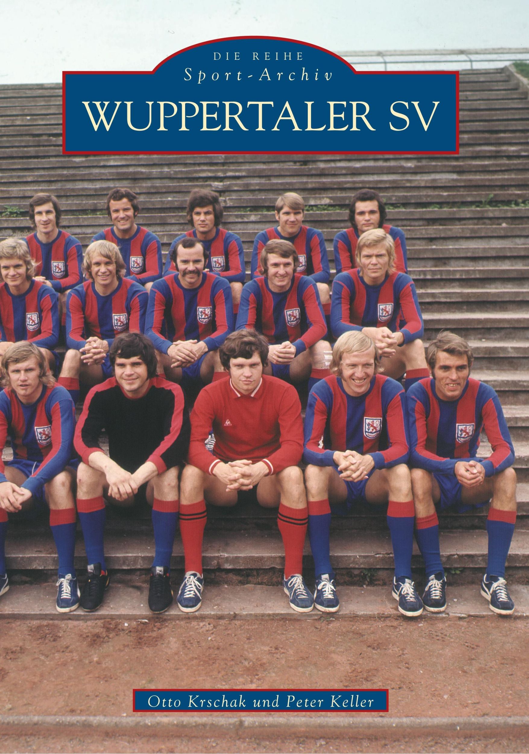 Cover: 9783897023260 | Wuppertaler SV | Peter Keller (u. a.) | Taschenbuch | 136 S. | Deutsch