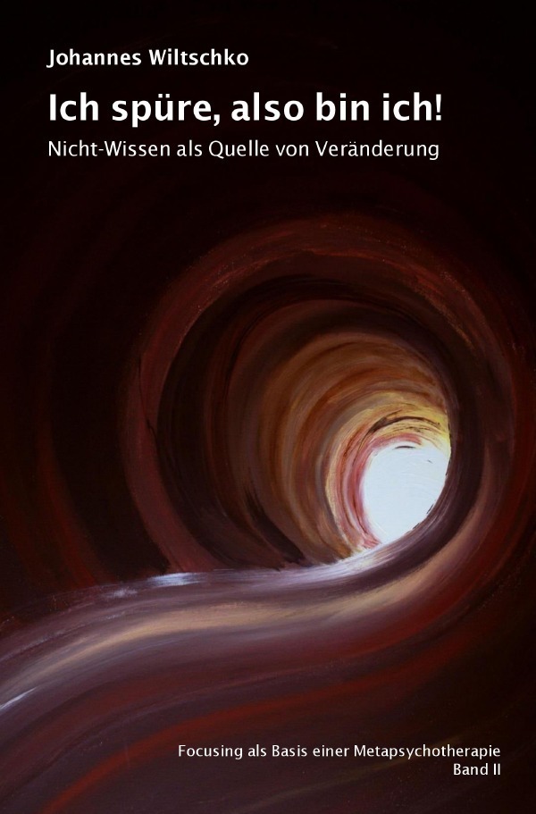 Cover: 9783869913995 | Ich spüre, also bin ich! | Nicht-Wissen als Quelle von Veränderung