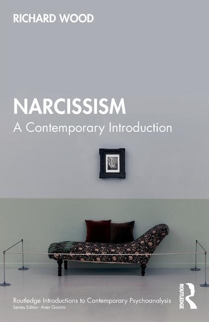 Cover: 9781032649511 | Narcissism | A Contemporary Introduction | Richard Wood | Taschenbuch