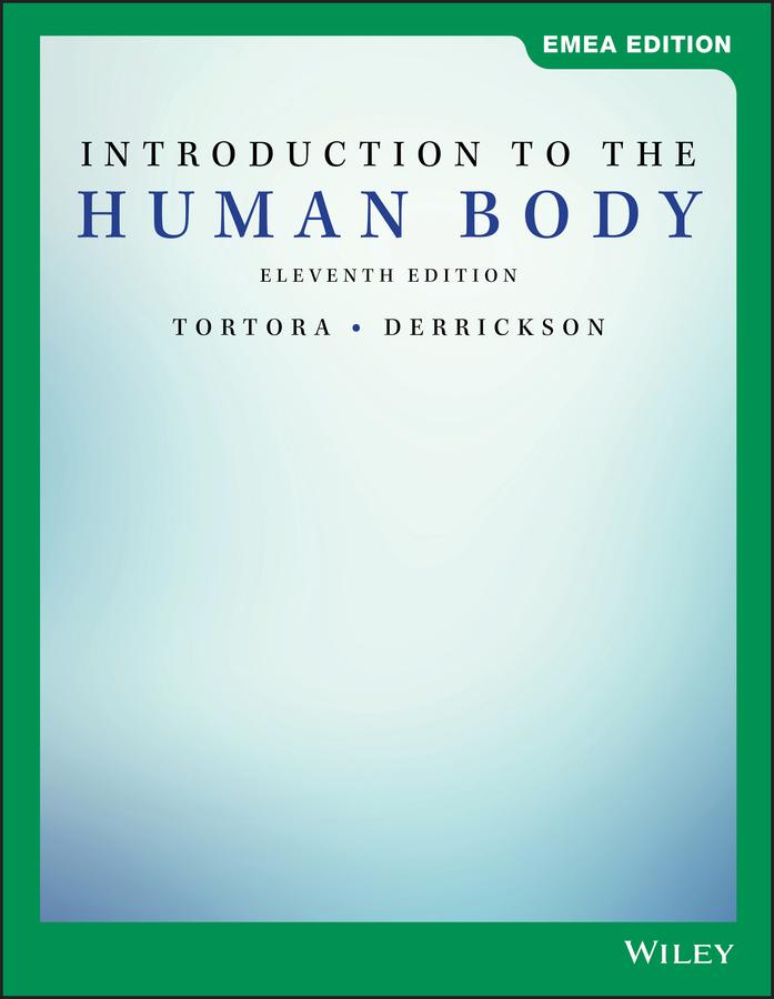 Cover: 9781119585466 | Introduction to the Human Body, EMEA Edition | Derrickson (u. a.)