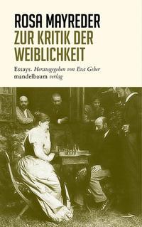 Cover: 9783854765592 | Zur Kritik der Weiblichkeit | Essays | Rosa Mayreder | Taschenbuch