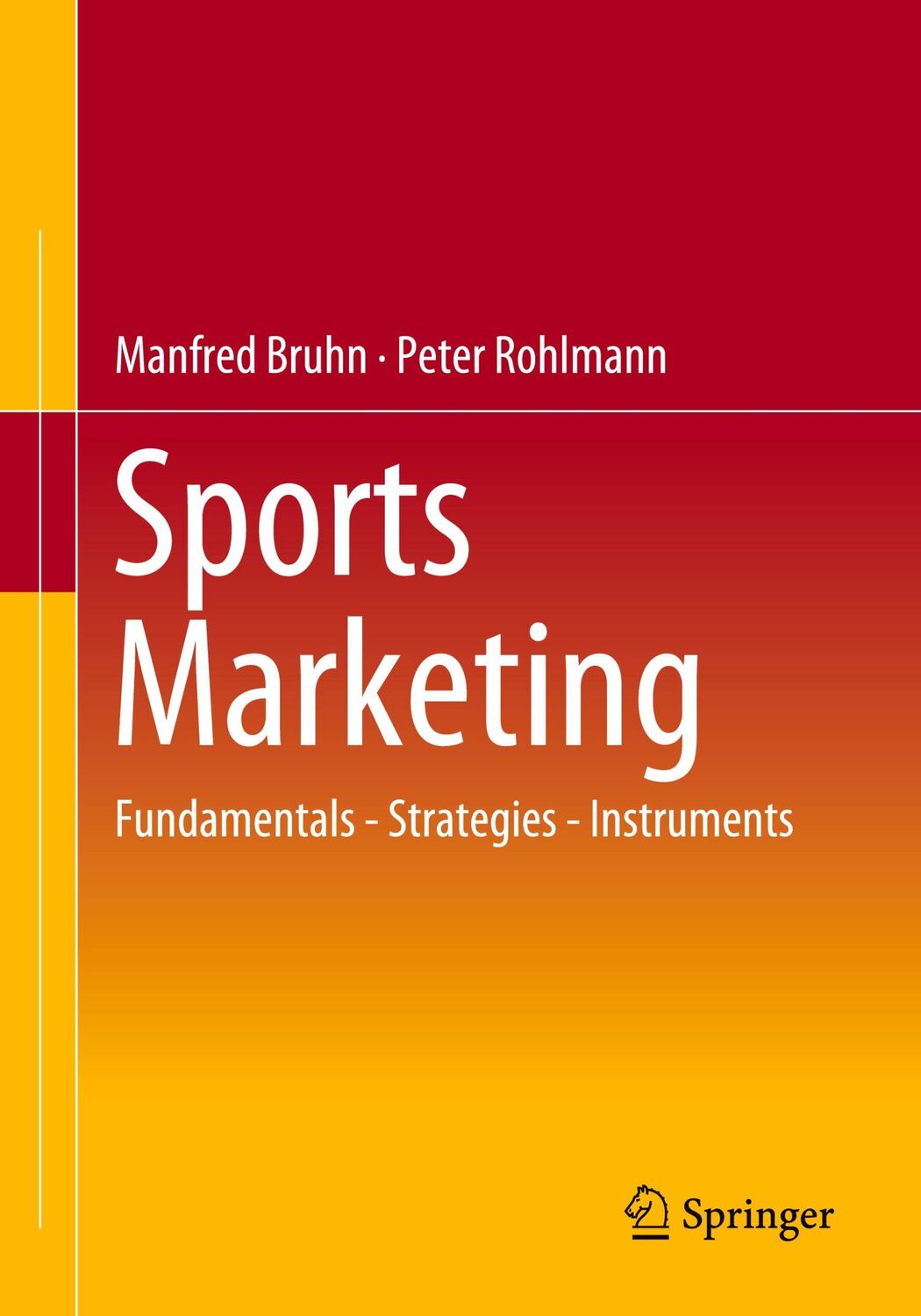 Cover: 9783658391218 | Sports Marketing | Fundamentals - Strategies - Instruments | Buch | x