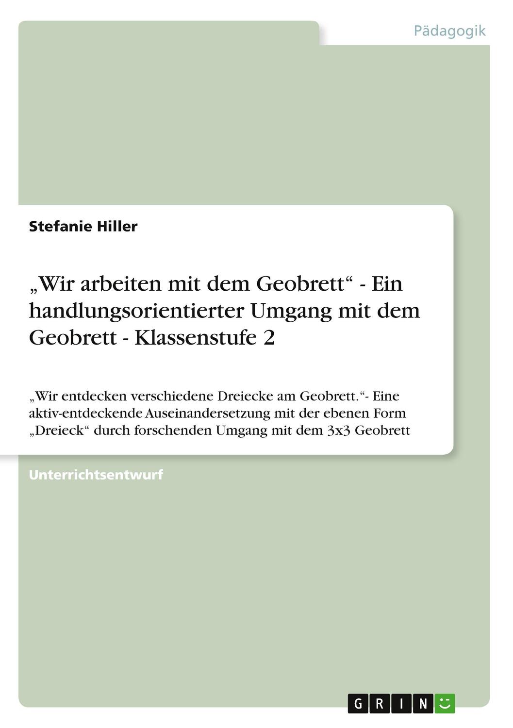 Cover: 9783640755103 | ¿Wir arbeiten mit dem Geobrett¿ - Ein handlungsorientierter Umgang...