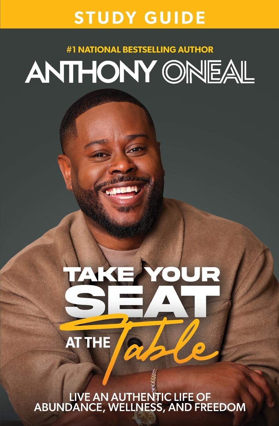 Cover: 9781400250110 | Take Your Seat at the Table Study Guide | Anthony O'Neal | Taschenbuch