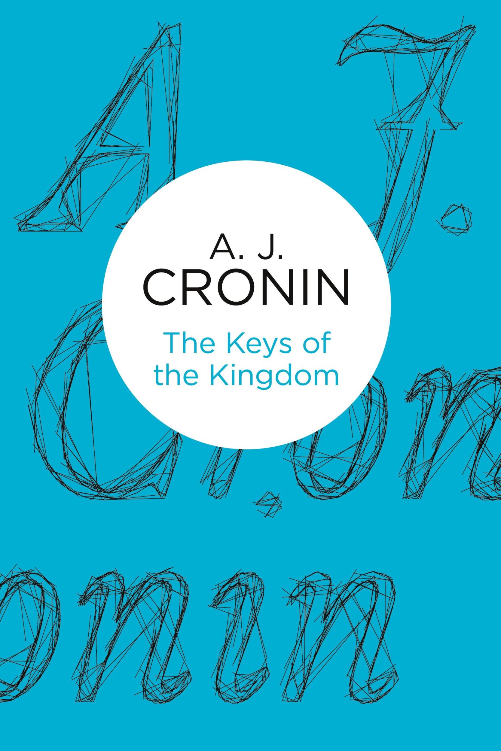 Cover: 9781447244530 | The Keys of the Kingdom | A J Cronin | Taschenbuch | Englisch | 2013