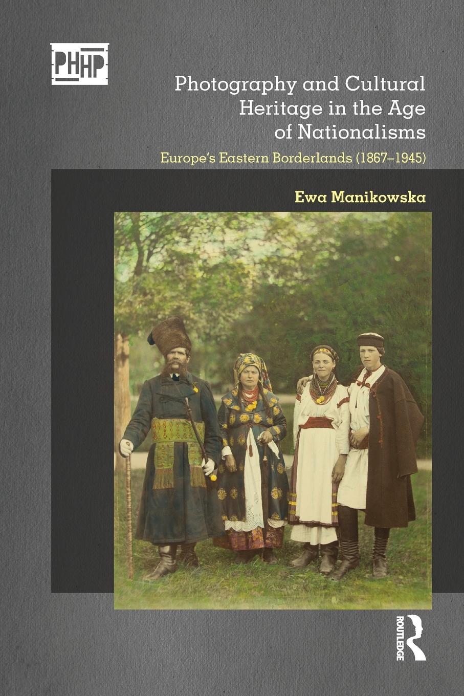 Cover: 9780367786977 | Photography and Cultural Heritage in the Age of Nationalisms | Buch