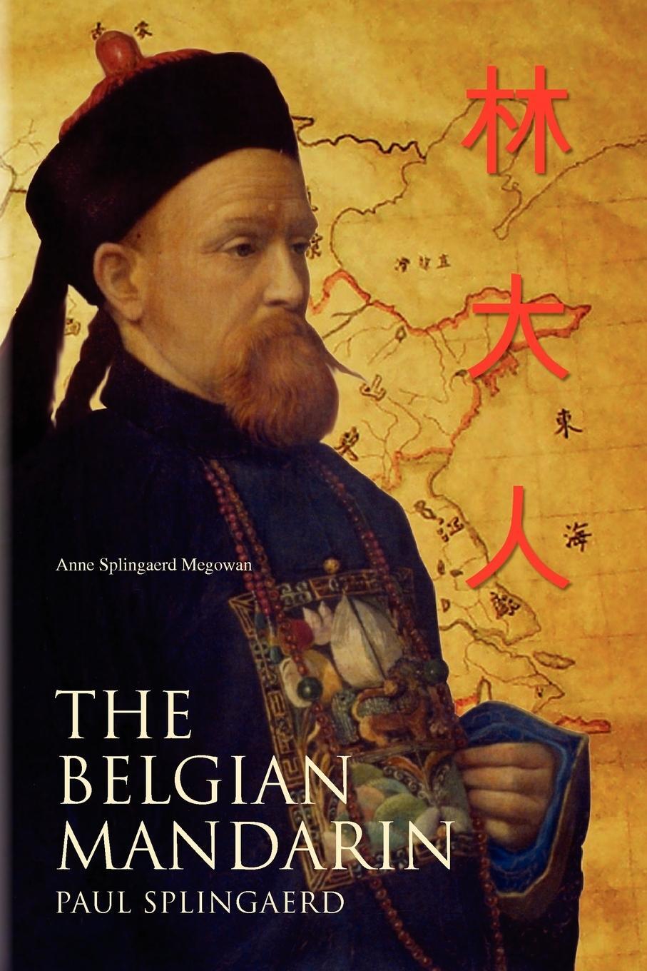 Cover: 9781425792176 | The Belgian Mandarin | Anne Splingaerd Megowan | Taschenbuch | 2008