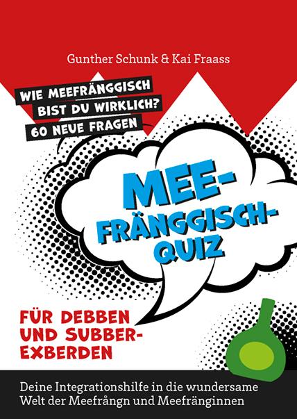 Cover: 9783826091933 | MEEFRÄNGGISCH | Wie meefränggisch bist du wirklich? 60 neue Fragen