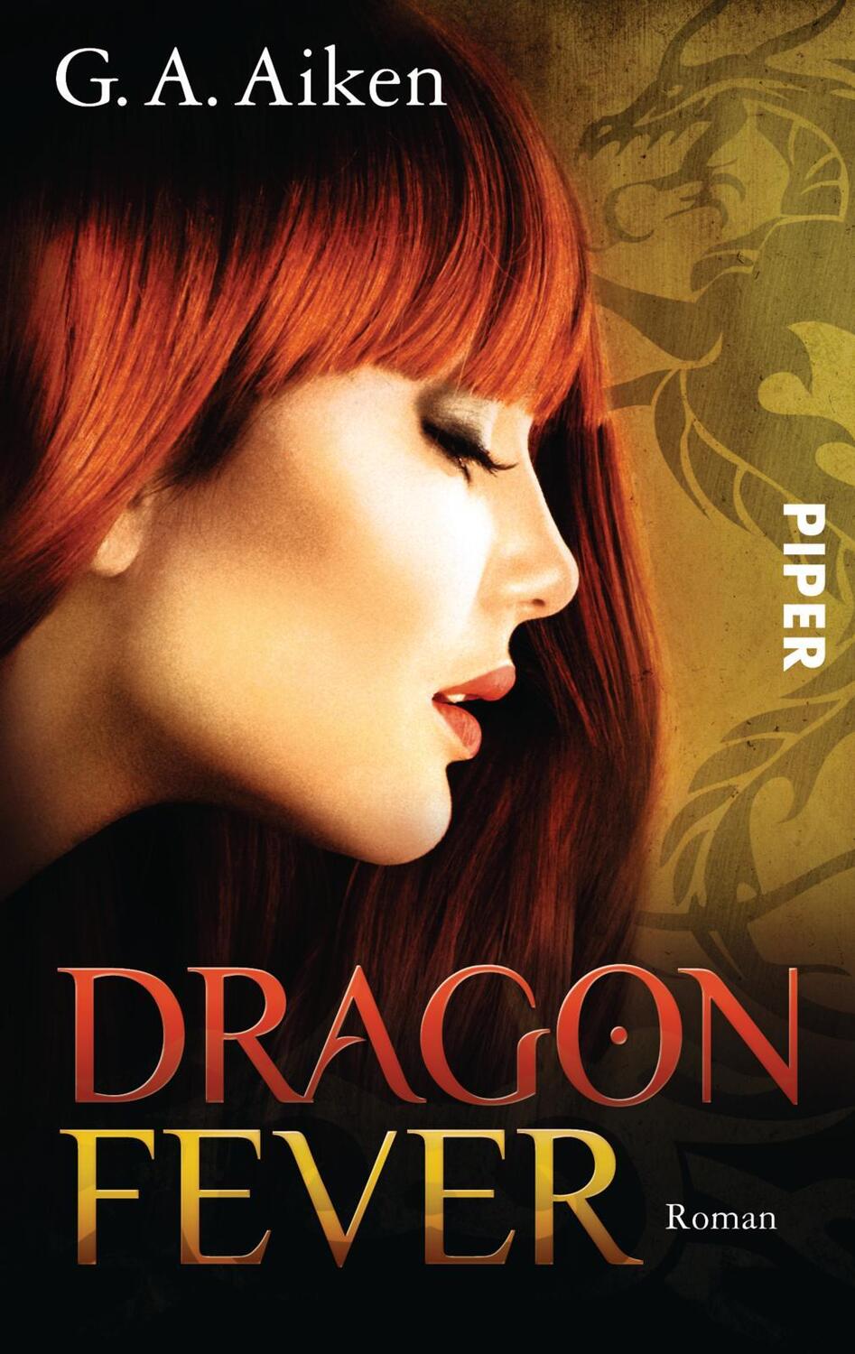 Cover: 9783492505970 | Dragon Fever | Roman Shape Shifter-Liebesroman | G. A. Aiken | Buch