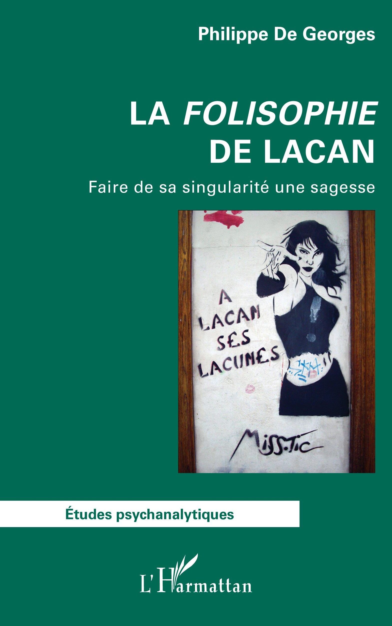 Cover: 9782336504339 | La Folisophie de Lacan | Faire de sa singularité une sagesse | Georges