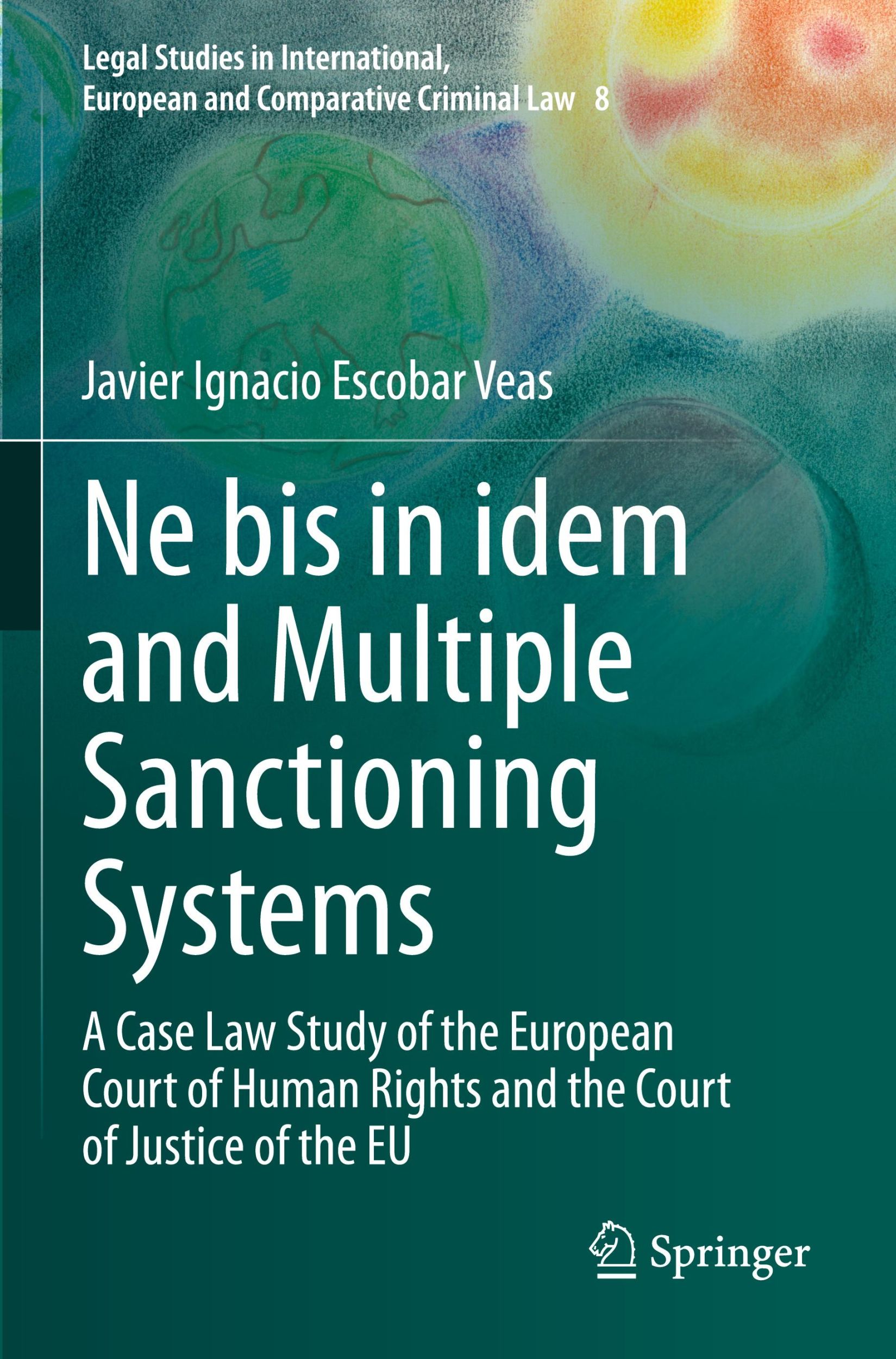 Cover: 9783031165580 | Ne bis in idem and Multiple Sanctioning Systems | Veas | Taschenbuch