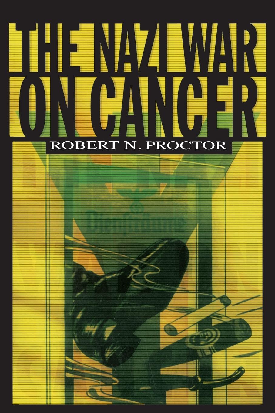 Cover: 9780691070513 | The Nazi War on Cancer | Robert N. Proctor | Taschenbuch | Englisch