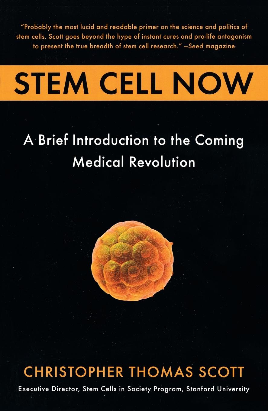 Cover: 9780452287853 | Stem Cell Now | Christopher Thomas Scott | Taschenbuch | Englisch