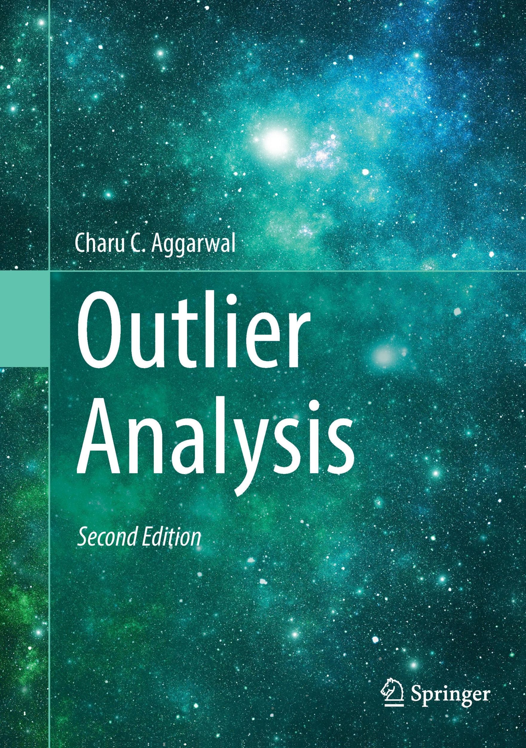 Cover: 9783319475776 | Outlier Analysis | Charu C. Aggarwal | Buch | xxii | Englisch | 2016