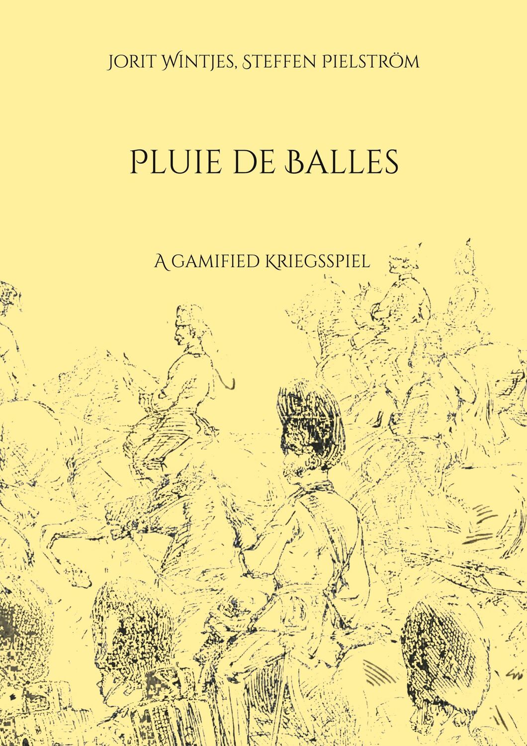 Cover: 9783757863104 | Pluie de Balles | A "gamified" Kriegsspiel | Jorit Wintjes (u. a.)