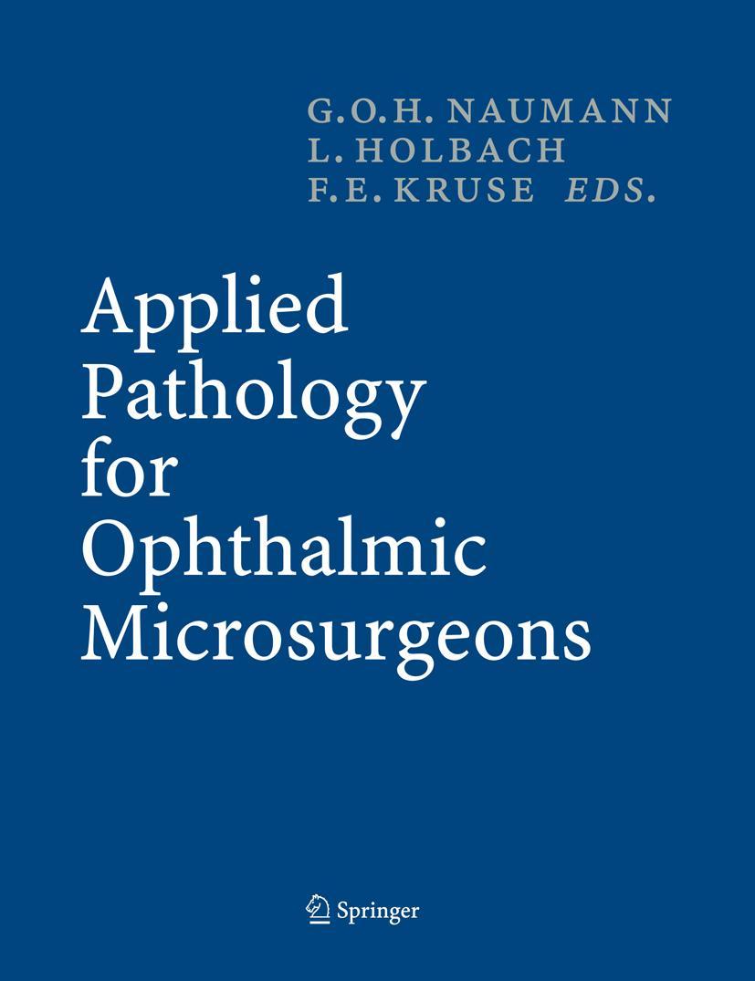 Cover: 9783642063381 | Applied Pathology for Ophthalmic Microsurgeons | Naumann (u. a.)