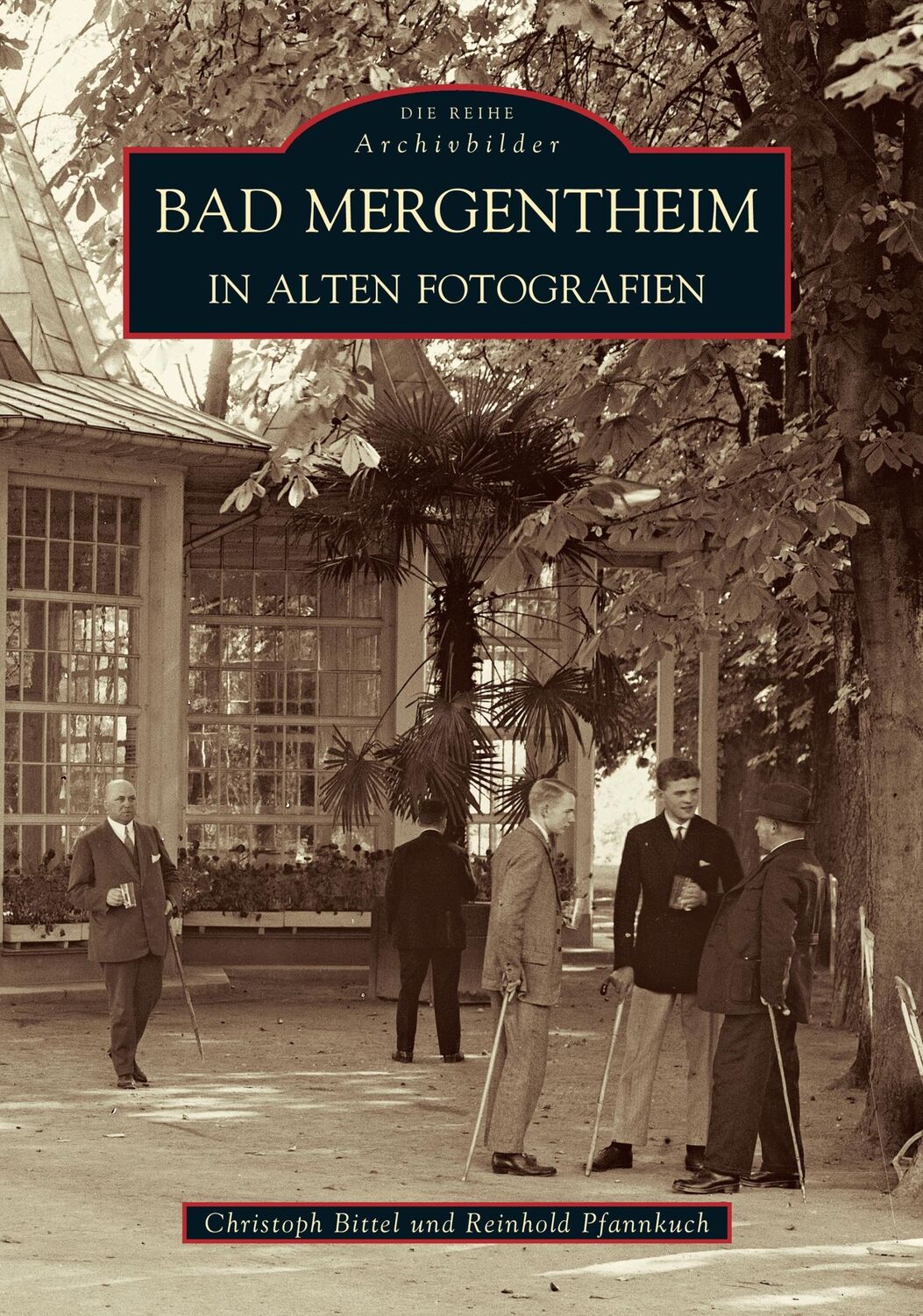 Cover: 9783897024557 | Bad Mergentheim in alten Fotografien | Reinhold Pfannkuch | Buch