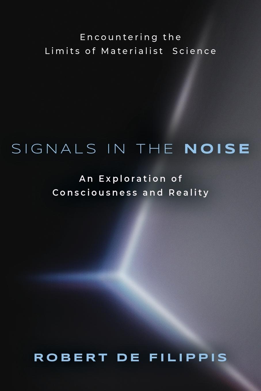 Cover: 9781958890523 | Signals in the Noise | Robert De Filippis | Taschenbuch | Englisch