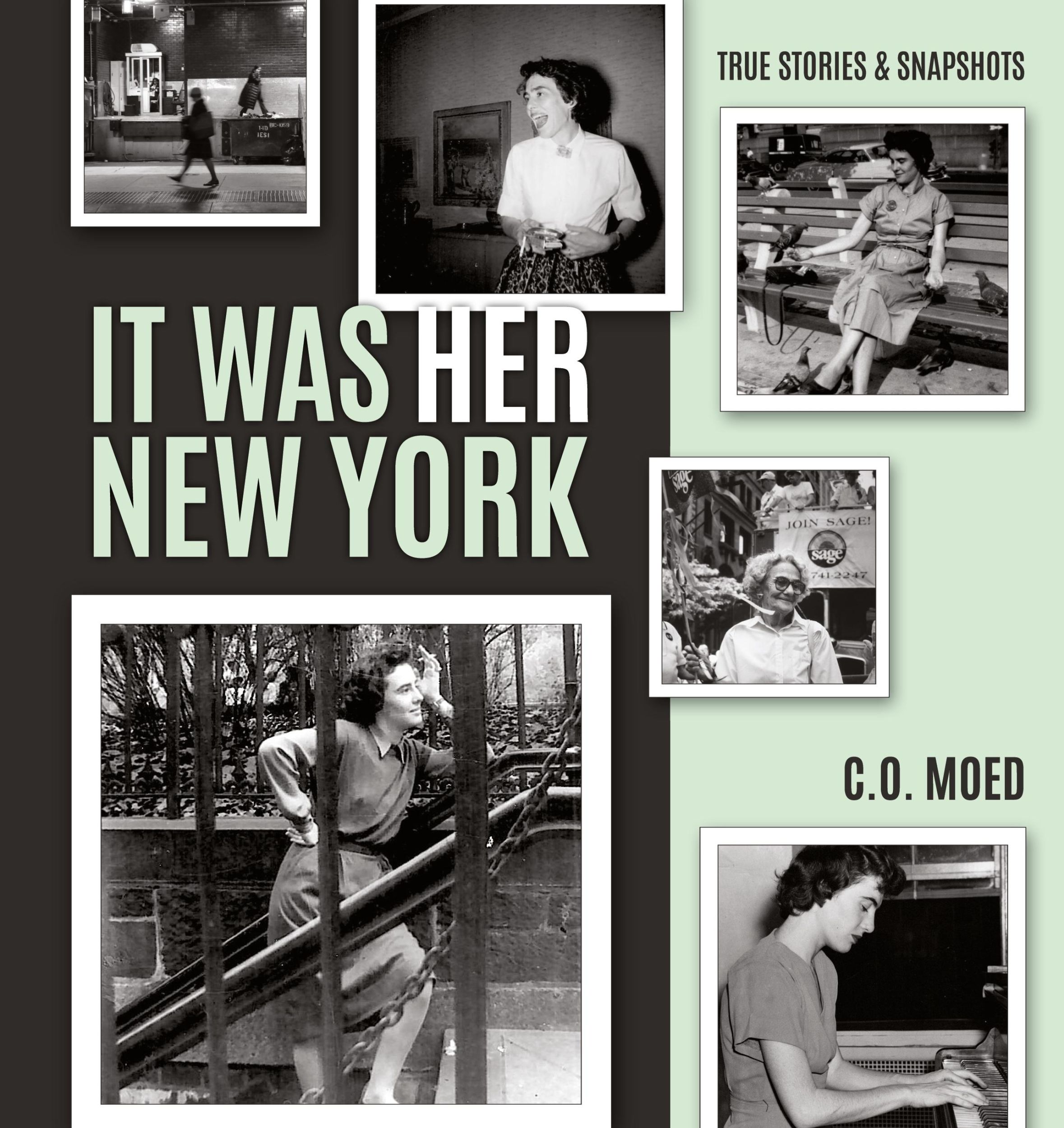 Cover: 9781578691654 | It Was Her New York | True Stories &amp; Snapshots | C. O. Moed | Buch