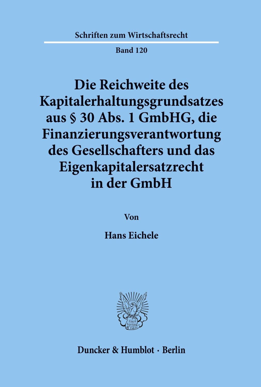 Cover: 9783428095926 | Die Reichweite des Kapitalerhaltungsgrundsatzes aus § 30 Abs. 1...