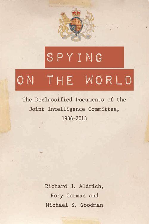 Cover: 9780748678570 | Spying on the World | Michael S. Goodman (u. a.) | Taschenbuch | 2014