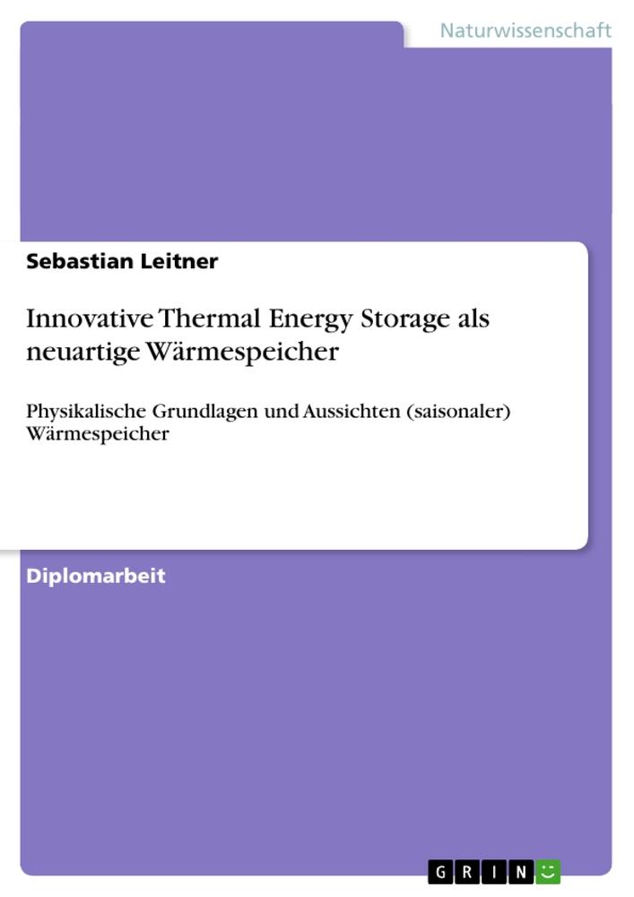 Cover: 9783656369813 | Innovative Thermal Energy Storage als neuartige Wärmespeicher | Buch