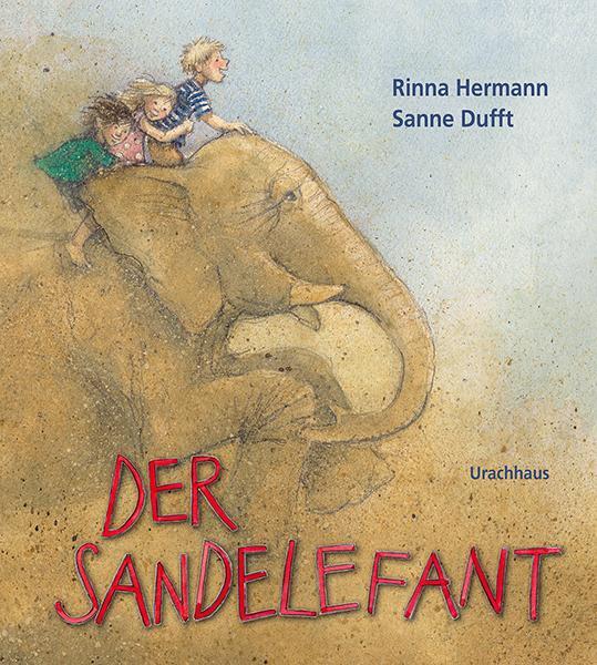 Cover: 9783825179168 | Der Sandelefant | Rinna Hermann | Buch | 32 S. | Deutsch | 2015