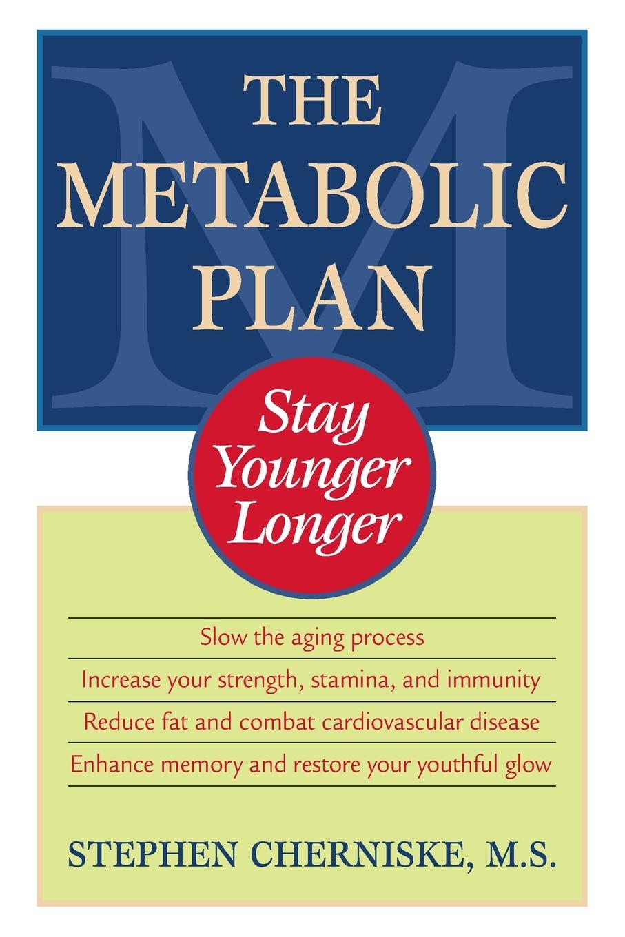 Cover: 9780345441027 | The Metabolic Plan | Stay Younger Longer | Stephen Cherniske | Buch