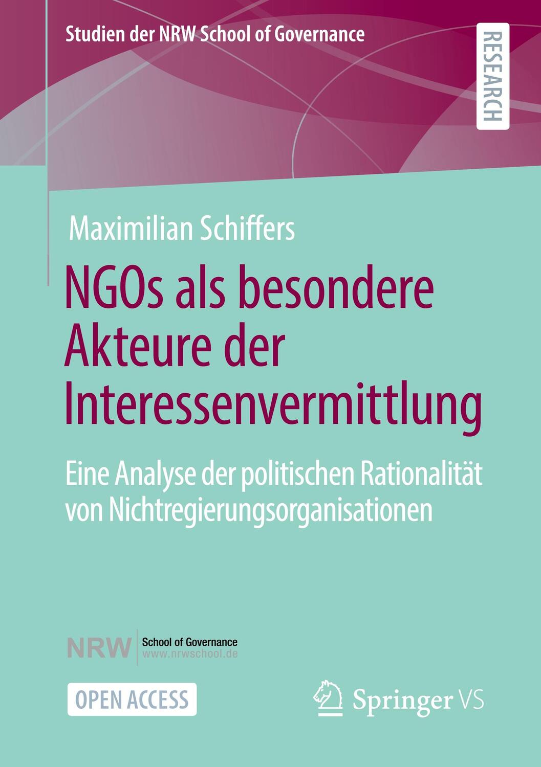 Cover: 9783658348502 | NGOs als besondere Akteure der Interessenvermittlung | Schiffers | xii