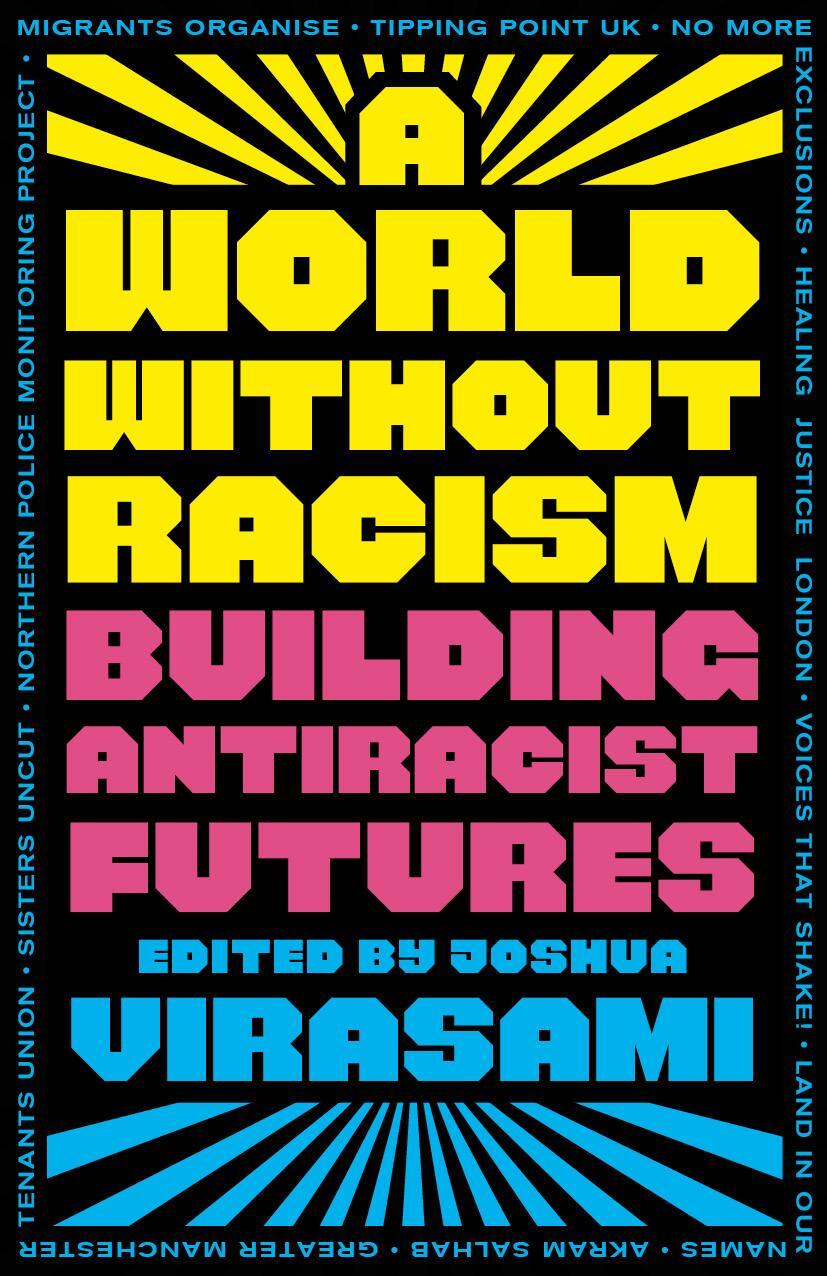 Cover: 9780745348094 | A World Without Racism | Building Antiracist Futures | Joshua Virasami