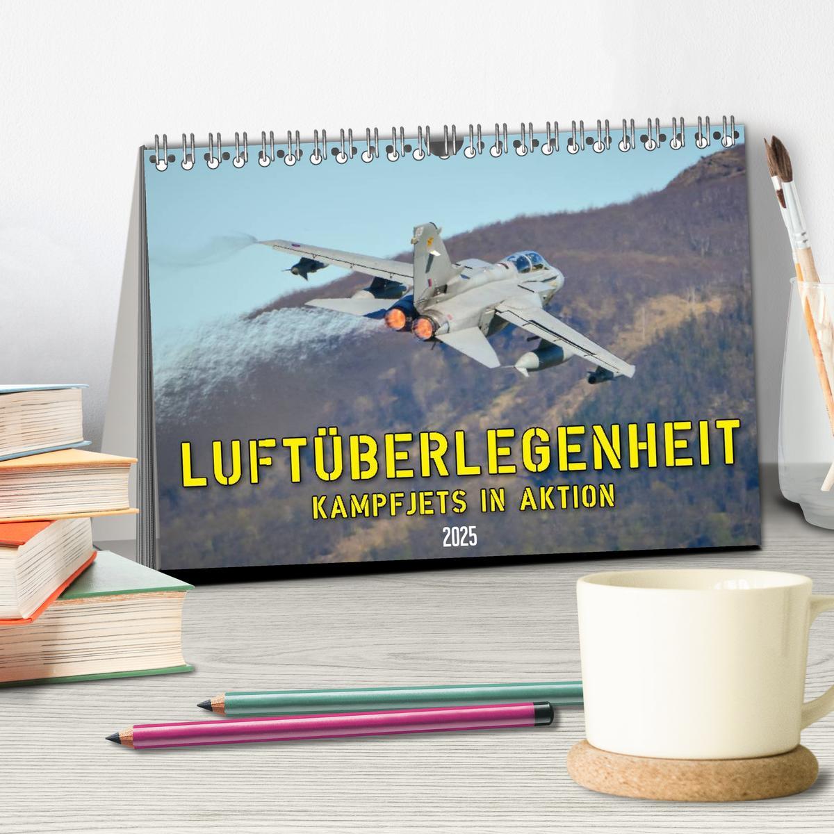 Bild: 9783435575602 | Luftüberlegenheit - Kampfjets in Aktion (Tischkalender 2025 DIN A5...