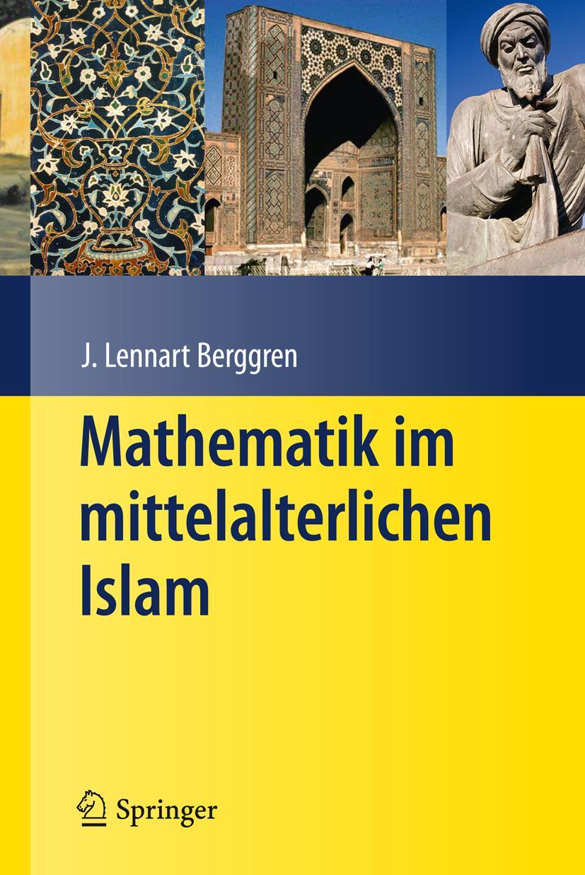 Cover: 9783540766872 | Mathematik im mittelalterlichen Islam | J. L. Berggren | Buch | 200 S.