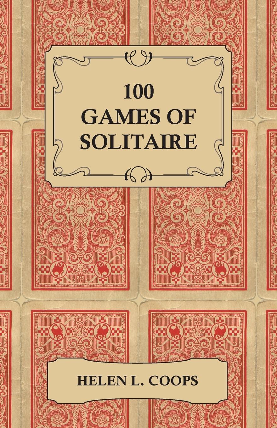 Cover: 9781447412373 | 100 Games of Solitaire | Helen L. Coops | Taschenbuch | Englisch