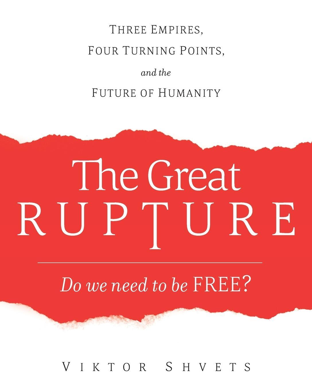 Cover: 9781633373860 | The Great Rupture | Viktor Shvets | Taschenbuch | Paperback | Englisch